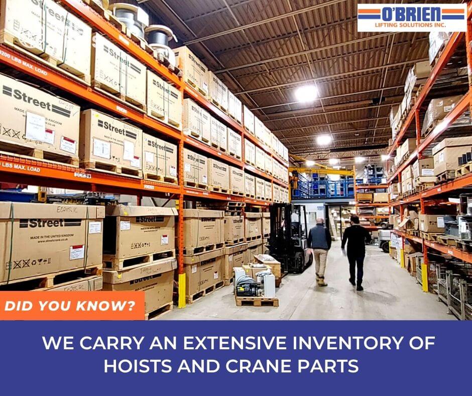 Extensive inventory of hoists and crane parts; to service and deliver in time-sensitive situations.